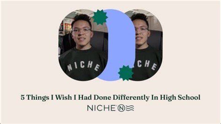 5 things I wish I had done differently in high school