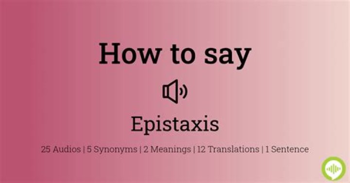 How to pronounce epistaxis